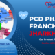 PCD Pharma Franchise in Jharkhand